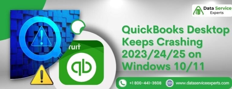 Resolve QuickBooks Desktop Keeps Crashing 2023/24/25 on Windows 10/11