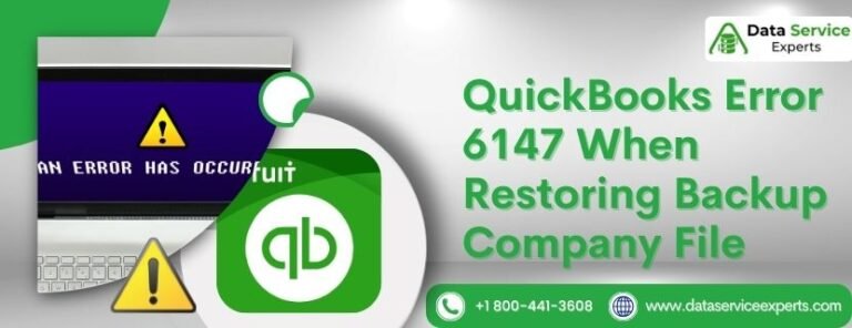 Fixed QuickBooks Error 6147 When Restoring Backup Company File