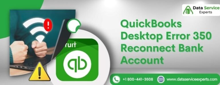 QuickBooks Desktop Error 350 Reconnect Bank Account [Solved]