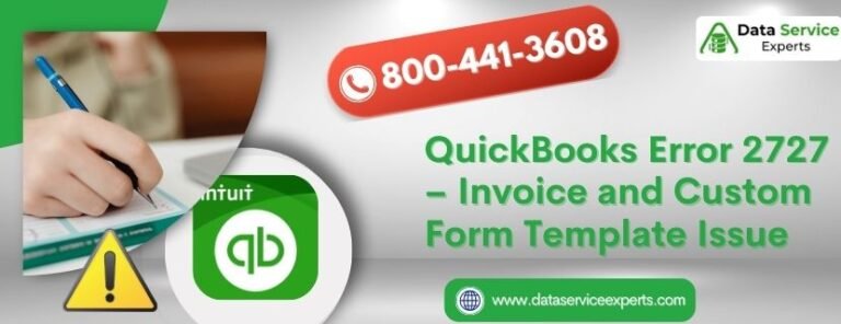 QuickBooks Error 2727 – Invoice and Custom Form Template Issue