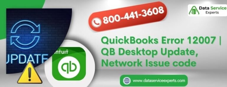 QuickBooks Error 12007 | QB Desktop Update, Network Issue code
