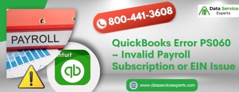 QuickBooks Error PS060 – Invalid Payroll Subscription or EIN Issue